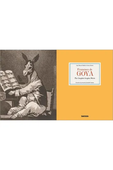 Goya. The Complete Prints - Anna  Reuter, Manuel  Jos� Matilla