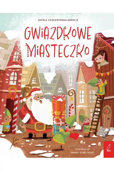 Gwiazdkowe miasteczko - Aniela Cholewi�ska-Szkolik