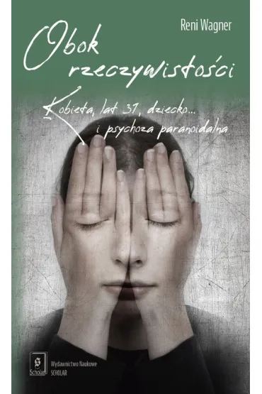 Obok rzeczywisto�ci - Reni Wagner