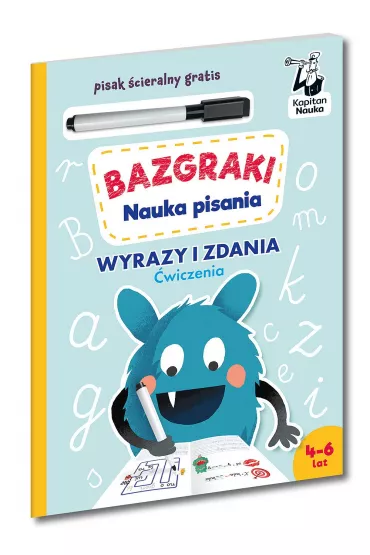 Bazgraki. Nauka pisania. Litery i wyrazy. wiczenia. Kapitan Nauka - Antonina  Szulczyk