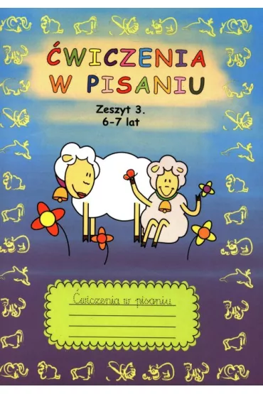 �wiczenia w pisaniu. Zeszyt 3. 6-7 lat - Beata Guzowska