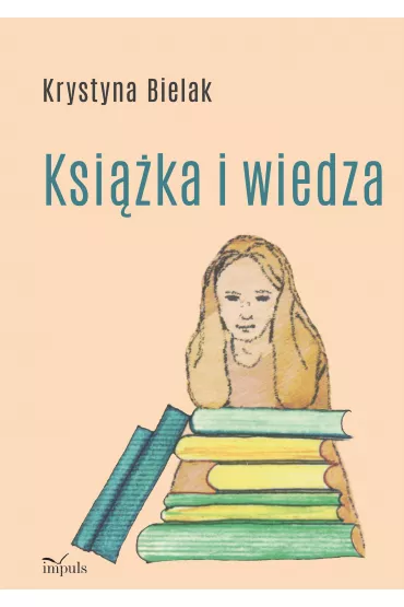 Ksi��ka i wiedza - Krystyna  Bielak