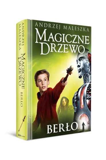 Magiczne Drzewo. Ber�o - Andrzej Maleszka