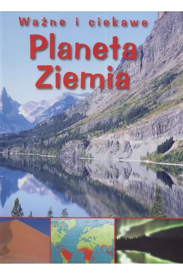 Wa�ne i ciekawe Planeta Ziemia