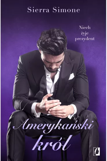 Amerykaski krl. Nowy Camelot. Tom 3 - Sierra Simone