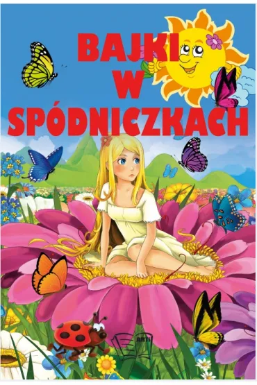 Bajki w sp�dniczkach