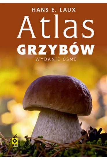 Atlas grzyb�w - Hans Laux