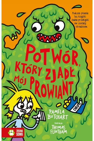 Szkolne szale�stwa. Potw�r, kt�ry zjad� m�j prowiant - Thomas Flintham, Barbara G�recka, Pamela Butchart