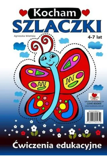 Kocham szlaczki. �wiczenia edukacyjne 4-7 lat - Agnieszka Wile�ska