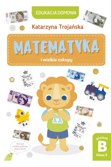 eBook Matematyka i wielkie zakupy. Poziom B, klasa 2 pdf - Katarzyna  Troja�ska