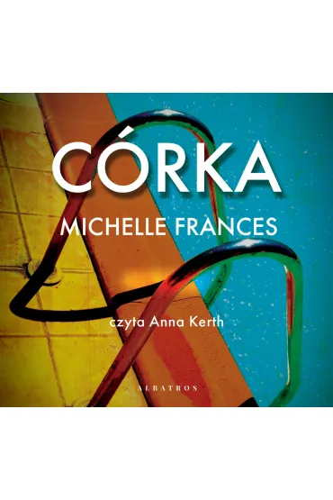 Audiobook C�rka mp3 - Michelle Frances