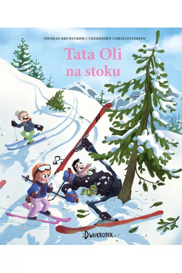 Tata Oli na stoku. Tata Oli. Tom 14 - Thomas Brunstrøm