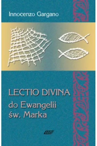 Lectio Divina do Ewangelii �w.Marka (3) - Innocenzo Gargano