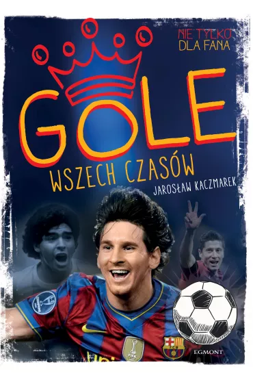 Gole wszech czasw. Mali mistrzowie - Jarosaw Kaczmarek