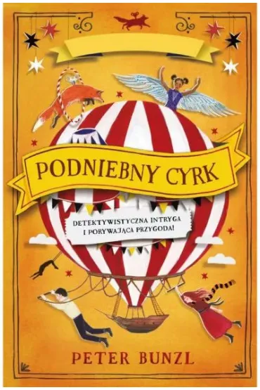 Podniebny cyrk - Peter Bunzl