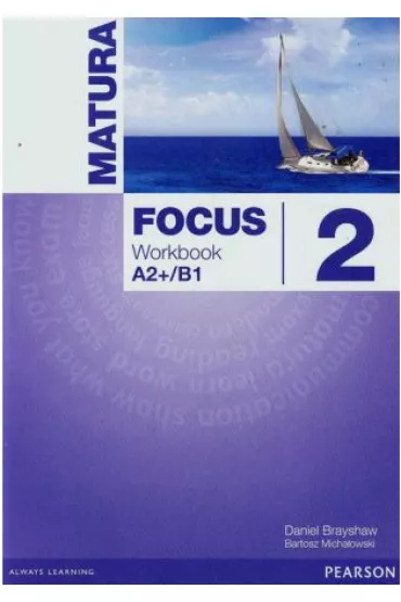 Matura Focus 2. Workbook - Bartosz Micha�owski, Daniel Brayshaw