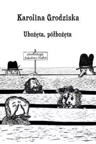 Ubo��ta, p�bo��ta - Karolina Grodziska