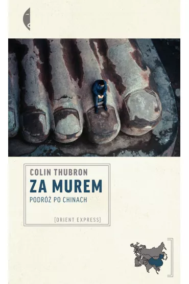 Za Murem. Podr� po Chinach - Colin Thubron