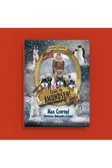 Cze��, tu Amundsen! - Max Czornyj