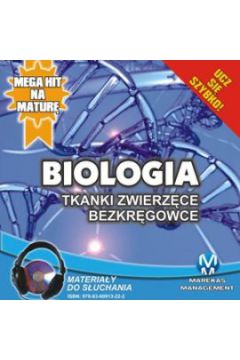 Audiobook Biologia: Tkanki zwierzce. Bezkrgowce mp3