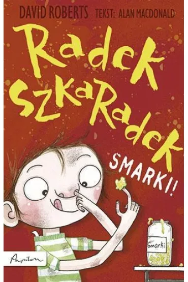 Radek Szkaradek. Smarki! - Alan MacDonald