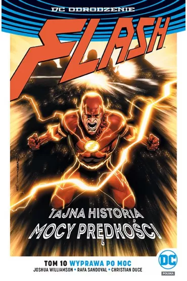 DC Odrodzenie Wyprawa po moc. Flash. Tom 10 - Joshua Williamson, Christian Duce, Jordi Tarragona, Rafa Sandoval, Minkyu Jung