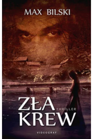 Z�a krew - Max Bilski