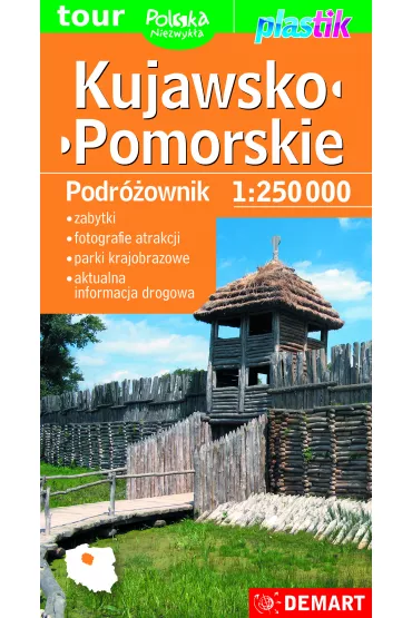 Podr�ownik. Mapa wojew�dztwa - Kujawsko-pomorskie 1:250 000