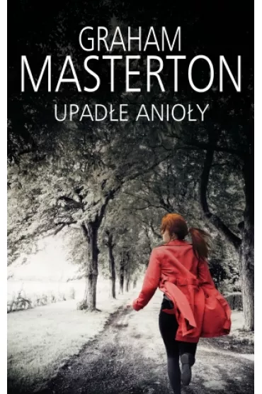 Upad�e anio�y. Katie Maguire. Tom 2 - Graham Masterton