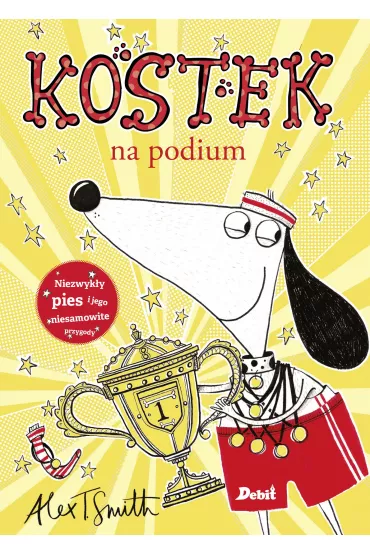 Kostek. Kostek na podium - Alex T. Smith