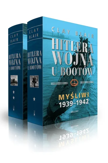 Hitlera wojna U-Boot�w. Tomy 1-2 - Clay Blair