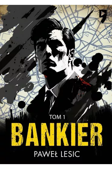 Bankier. Tom 1 - Pawe� Lesic