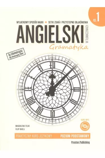 Angielski w tumaczeniach. Gramatyka 1 - Filip Radej, Magdalena Filak