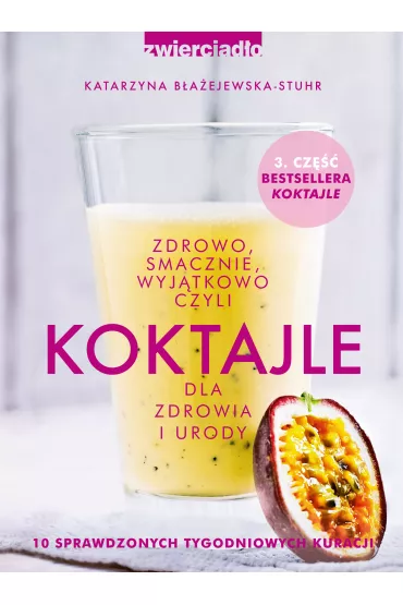 Koktajle - Katarzyna B�a�ejewska-Stuhr