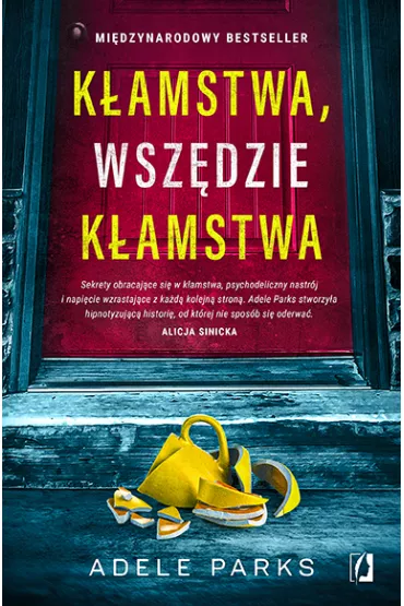 Kamstwa, wszdzie kamstwa - Adele Parks