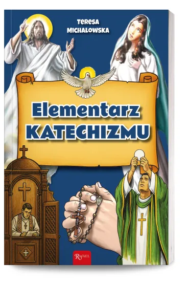 Elementarz katechizmu - Teresa Micha�owska