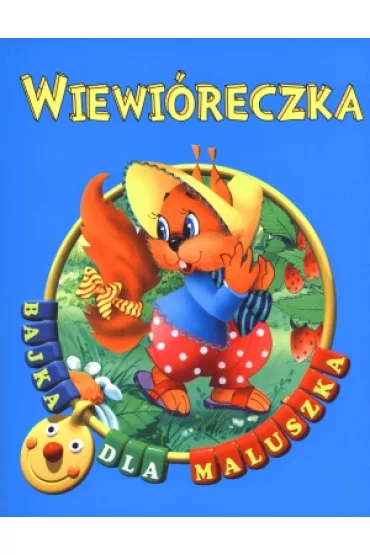 Wiewi�reczka Bajka dla maluszka