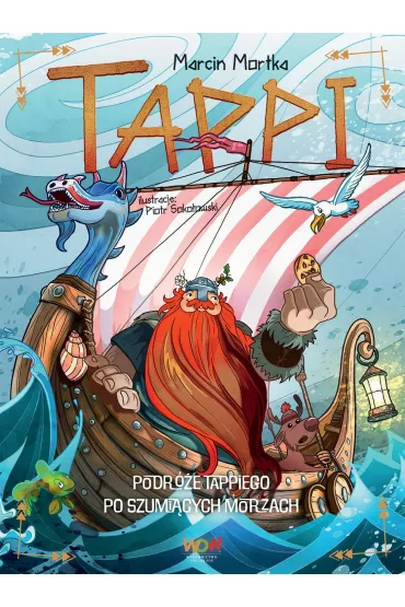 Tappi. Podr�e Tappiego po Szumi�cych Morzach - Marcin Mortka