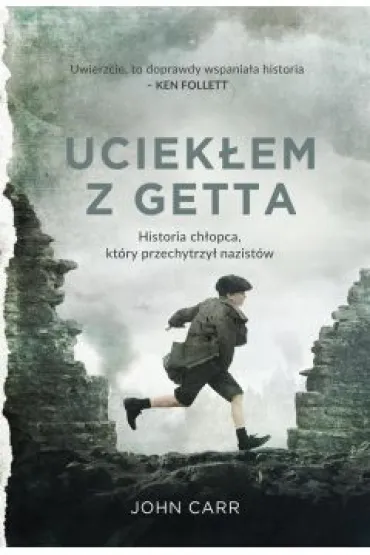 Uciek�em z getta - John Carr