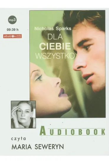 Audiobook Dla ciebie wszystko. CD - Nicholas Sparks