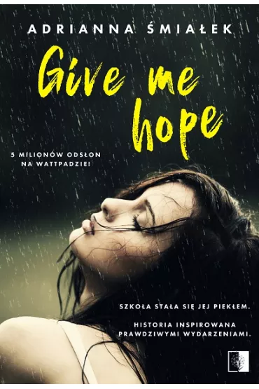 Give me hope - Adrianna �mia�ek