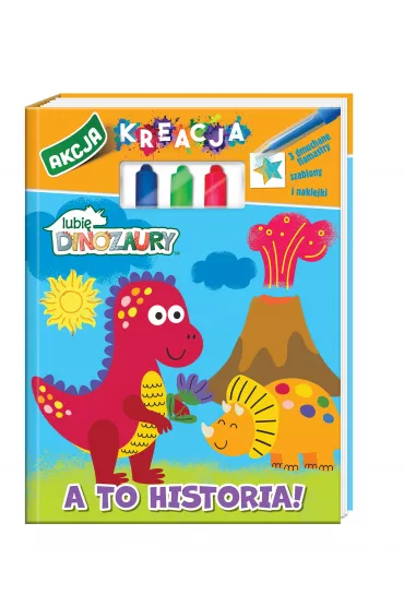 Lubi� Dinozaury. Akcja kreacja! cz�� 1. A to historia