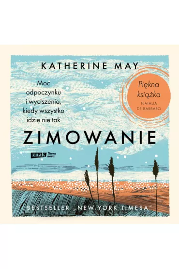Audiobook Zimowanie. Moc odpoczynku i wyciszenia, kiedy wszystko idzie nie tak mp3 - Katherine May