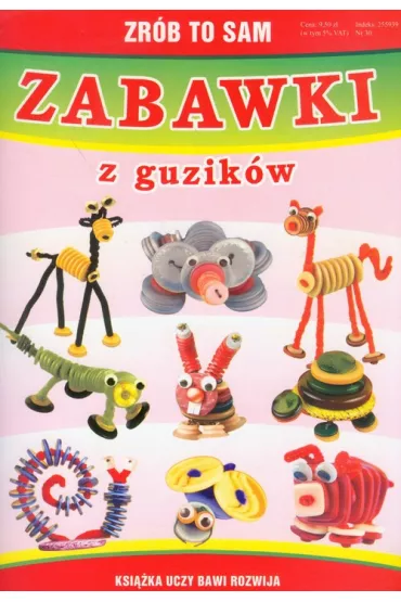 Zrb to sam zabawki z guzikw - Beata Guzowska