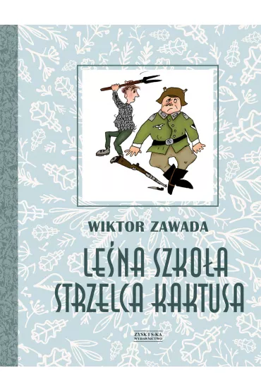 Le�na Szko�a Strzelca Kaktusa - Wiktor Zawada