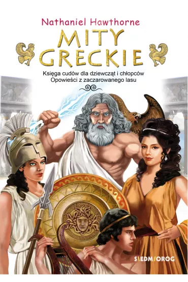 eBook Mity greckie. Ksiga cudw dla dziewczt i chopcw. Opowieci z zaczarowanego lasu mobi epub - Nathaniel Hawthorne