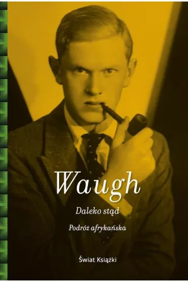 Daleko st�d - Evelyn Waugh