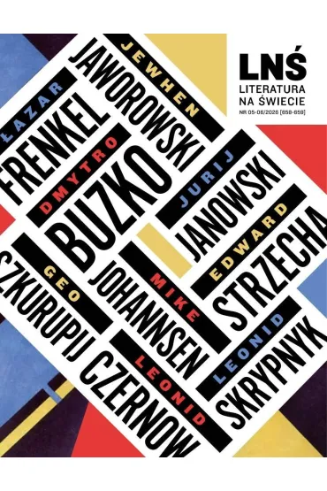 Literatura na �wiecie 5-6/2026 - Mike Johannsen, Jewhen Jaworowski, Leonid  Skrypnyk