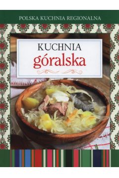 Polska kuchnia regionalna Kuchnia gralska