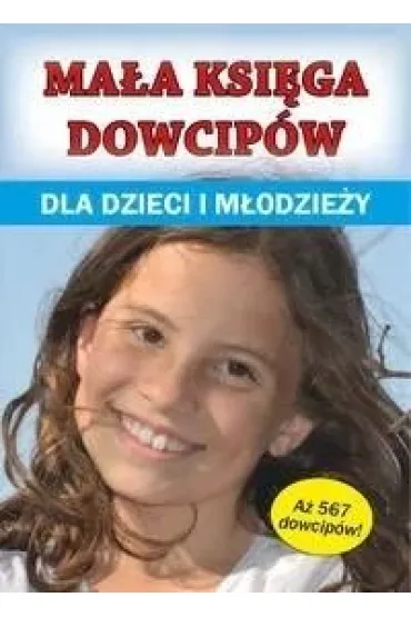 Ma�a ksi�ga dowcip�w dla dzieci i m�odzie�y - Klaudia Maj